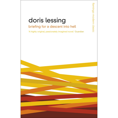 Briefing for a Descent into Hell - Doris Lessing
