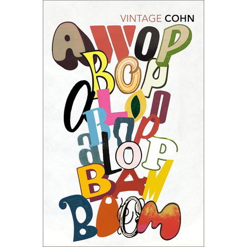Awopbopaloobop Alopbamboom - Nik Cohn