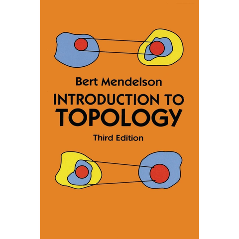 Introduction to Topology: Third Edition - Bert Mendelson