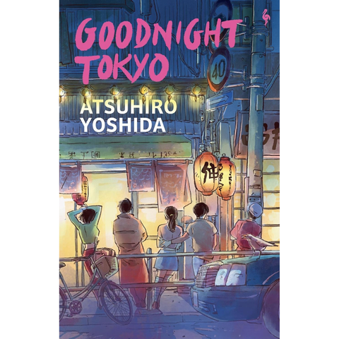 Goodnight Tokyo - Atsuhiro Yoshida