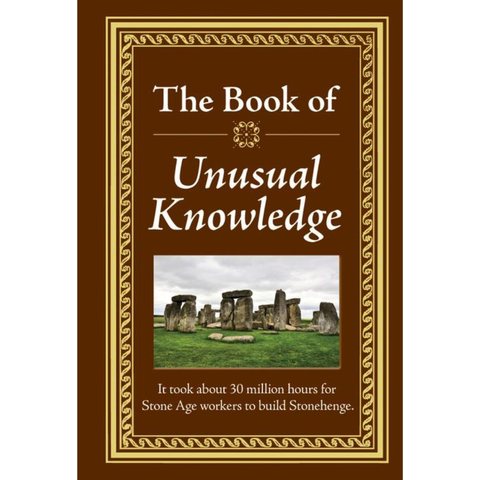 The Book of Unusual Knowledge: Big Book of Fascinating Facts & Information | Hardcover Gift for Trivia Buffs, Curious Minds, Adults, Dad & Knowledge Seekers - Publications International