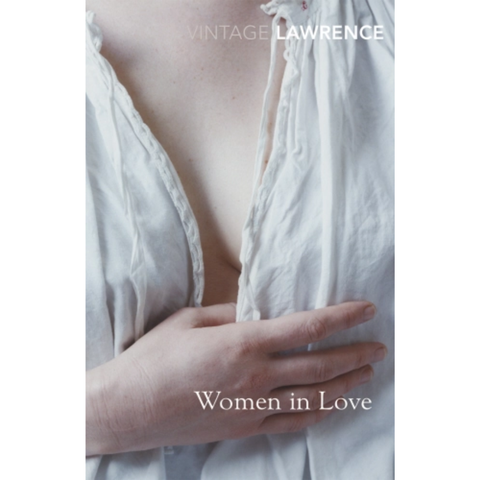 Women in Love - D.H. Lawrence