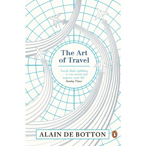 The Art of Travel - Alain De Botton