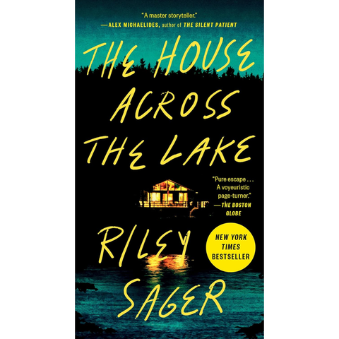 The House Across the Lake - Riley Sager