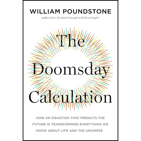 The Doomsday Calculation (Used book) - William Poundstone