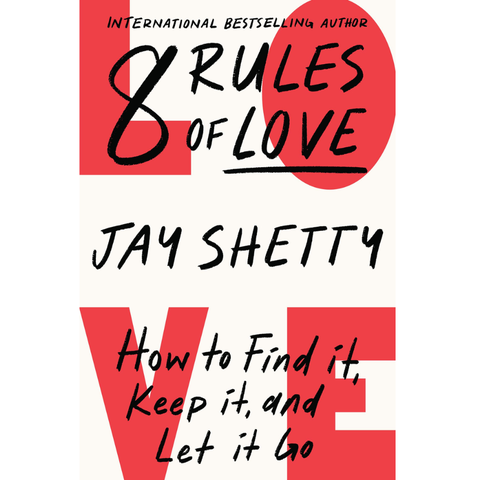 8 Rules of Love - Jay Shetty