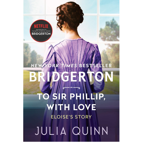 To Sir Phillip, With Love: The Bridgertons 5