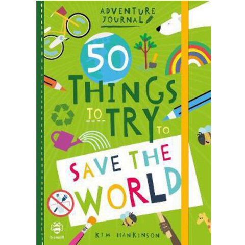 50 Things to Try to Save the World