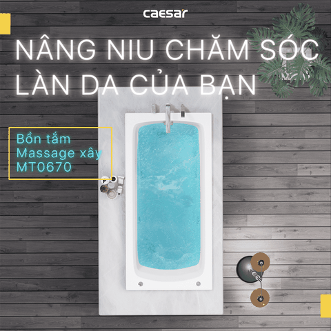 Bồn tắm dài Caesar MT0670 dài 1m7 loại xây có massage