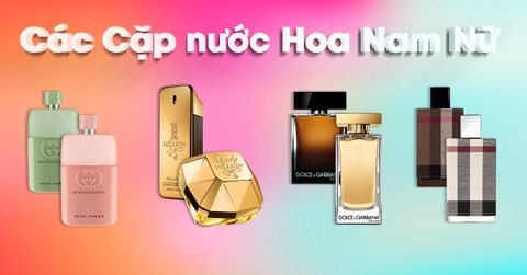 Các Cặp nước Hoa Nam Nữ