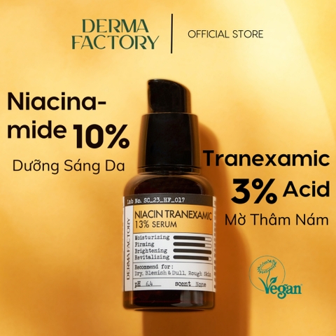 f003 - Tinh chất dưỡng trắng da, mờ thâm nám Derma Factory Niacin Tranexamic 13% Serum 30ml LYO