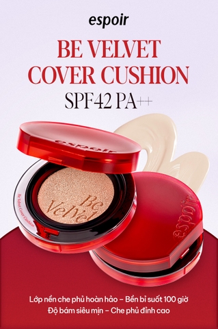 Phấn Nước Che Phủ & Bắt Sáng Espoir Be Velvet Cover Cushion/Be Glow Volume Cushion Flash Glow Edition SPF42 PA+++ 13grx2