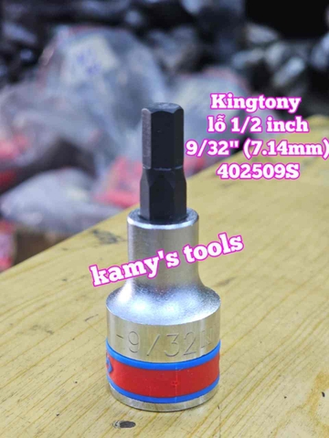 Tuýp lú đầu lục giác lỗ 1/2 inch Kingtony cỡ 3/16 7/32 1/4 19/32 5/16 inch 402506S 402507S 402508S 402509S 402510S