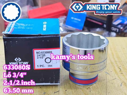 Đầu tuýp hệ inch 12 cạnh 3/4 inch Kingtony cỡ 2-1/2 inch tương đương 63mm 633080S