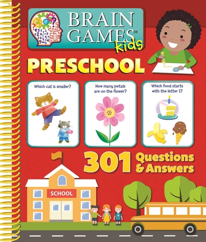 Brain Games Kids: Preschool - 301 Questions and Answers