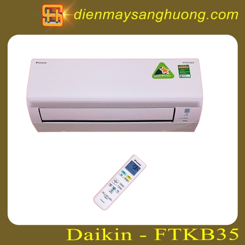 Điều Hoà Daikin 1C inverter - 12.000BTU – FTKB35