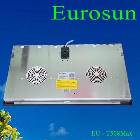 Bếp Từ Đôi Eurosun EU-T508 Max