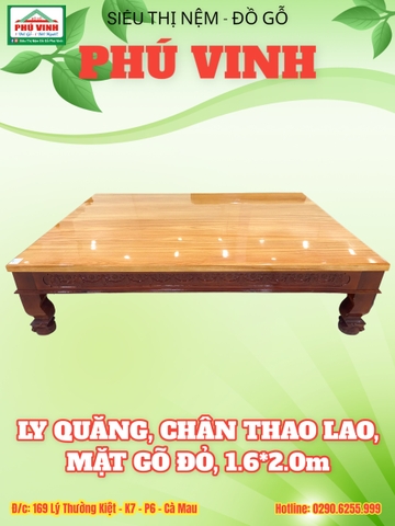 Ly Quăng, Chân Thao Lao, Mặt Gõ Đỏ, 1.6x2.0m