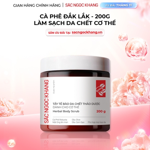 Tẩy Tế Bào Chết Thảo Dược Sắc Ngọc Khang Dành Cho Cơ Thể (Herbal Body Scrub) (hũ 200g)