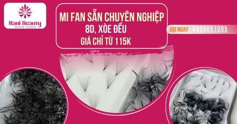 Mi Fan Sẵn Chuyên Nghiệp - 8D, Xòe Đều, Giá chỉ Từ 115K