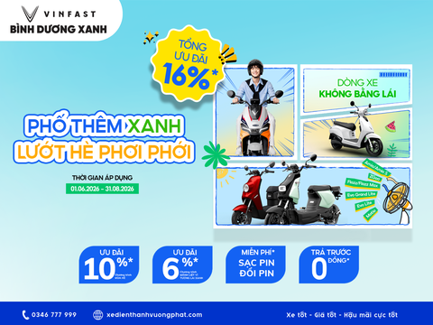 PHỐ THÊM XANH, LƯỚT HÈ PHƠI PHỚI CÙNG TỔNG ƯU ĐÃI LÊN ĐẾN 16% TỪ VINFAST BÌNH DƯƠNG!