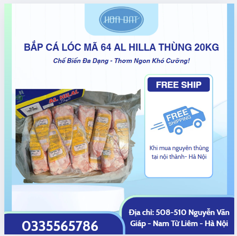 Bắp cá lóc mã 64 Al Hilla thùng 20kg