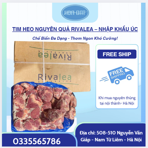 TIM HEO NGUYÊN QUẢ RIVALEA – NHẬP KHẨU ÚC