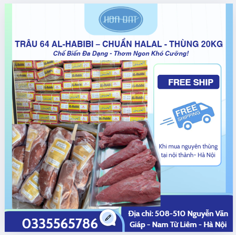 THỊT TRÂU BẮP CÁ LÓC 64 AL-HABIBI  - THÙNG 20KG