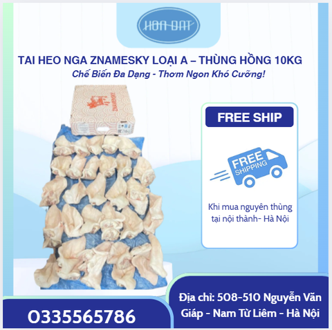 TAI HEO NGA ZNAMESKY LOẠI A – THÙNG HỒNG 10KG