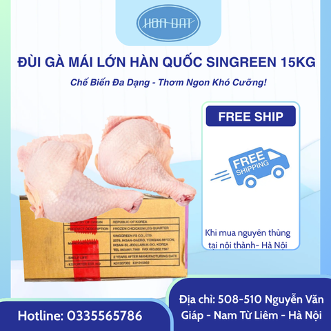 Đùi mái lớn Hàn Quốc Singreen thùng 15kg