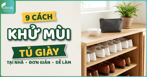 9 cách khử mùi tủ giày tại nhà đơn giản, ai cũng làm được