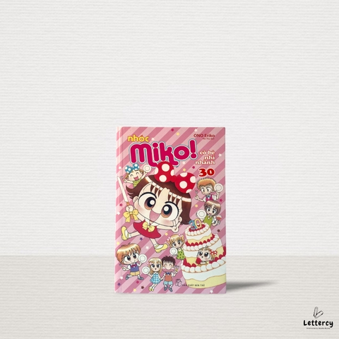 Nhóc Miko! Cô Bé Nhí Nhảnh - Tập 30 (Tái Bản 2021)