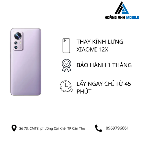 Thay kính lưng Xiaomi 12X