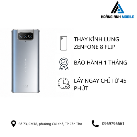 Thay kính lưng Zenfone 8 Flip