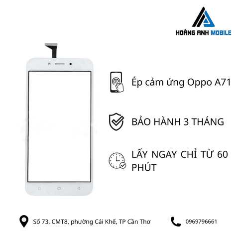 Ép cảm ứng Oppo A71