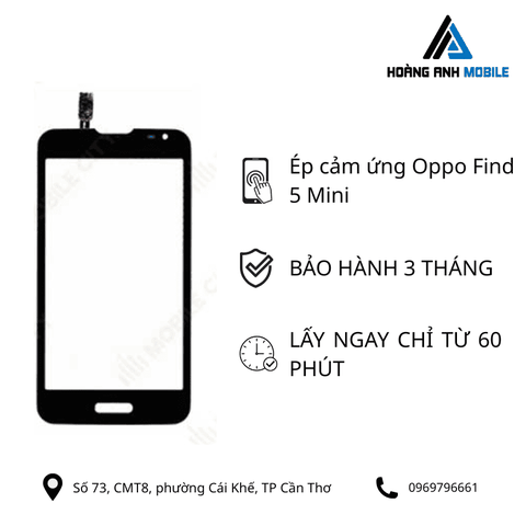Ép cảm ứng Oppo Find 5 Mini