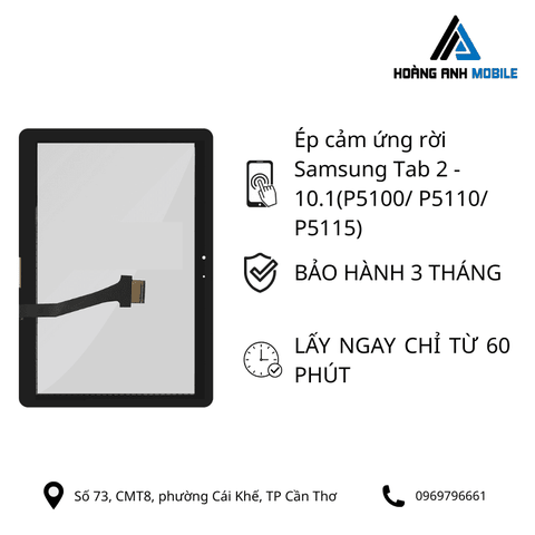 Ép cảm ứng rời Samsung Tab 2 - 10.1(P5100/ P5110/ P5115)