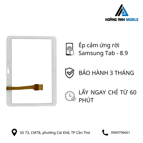 Ép cảm ứng rời Samsung Tab - 8.9