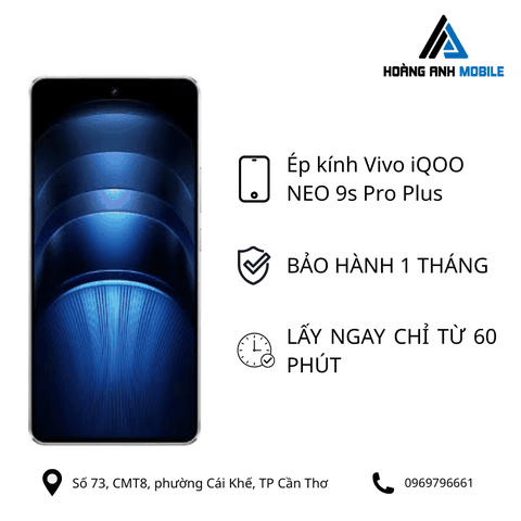 Ép kính Vivo iQOO NEO 9s Pro Plus