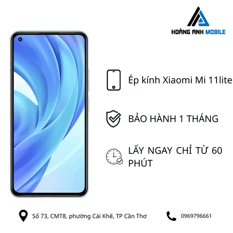Ép kính Xiaomi Mi 11 Lite