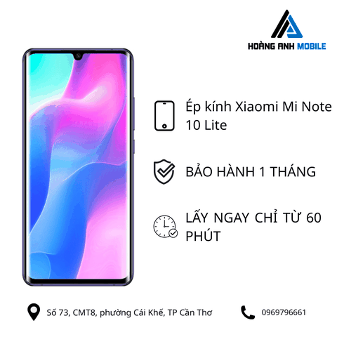 Ép kính Xiaomi Mi Note 10 Lite