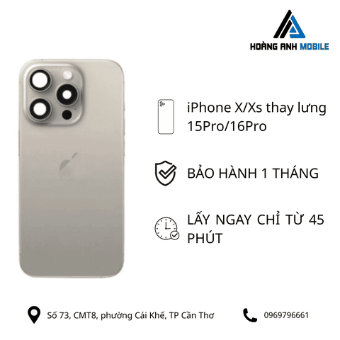 iPhone X/Xs thay lưng 15Pro/16Pro