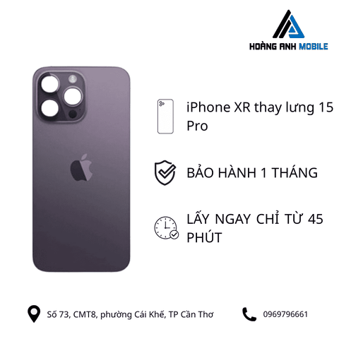 iPhone XR thay lưng 15 Pro