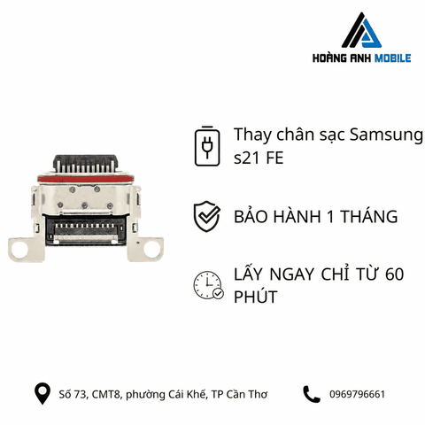 Thay sạc Samsung s21 FE