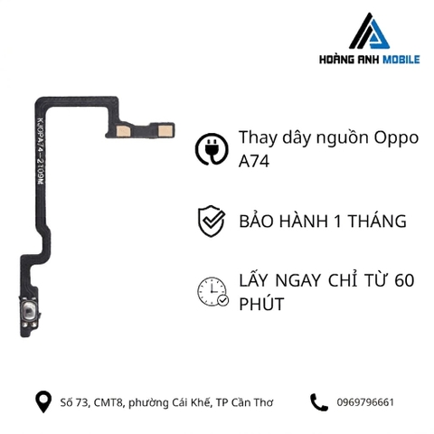 Thay dây nguồn Oppo A74