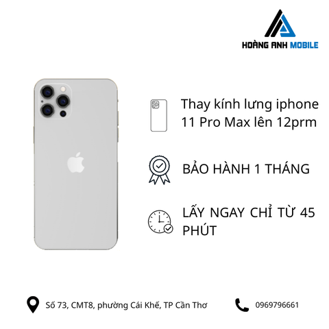 Thay kính lưng iphone 11 Pro Max lên 12prm/13prm /14prm/15prm