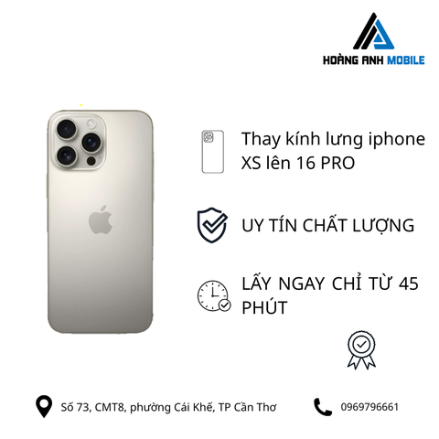 Thay kính lưng Xs lên 13Pro/14Pro/15Pro/16Pro