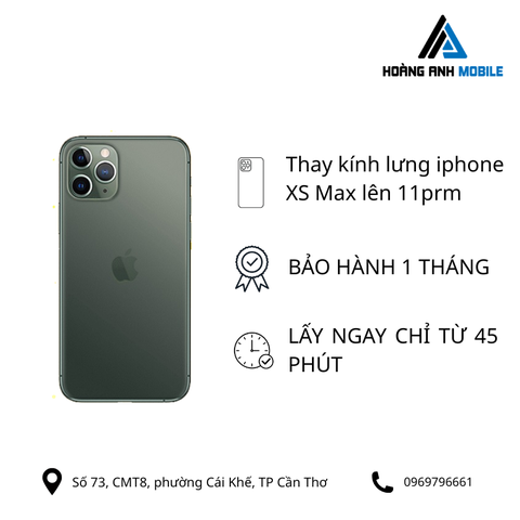 Thay kính lưng Xs Max lên 11Prm/12Prm
