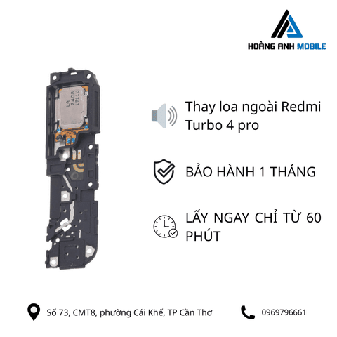Thay loa ngoài Redmi Turbo 4 pro