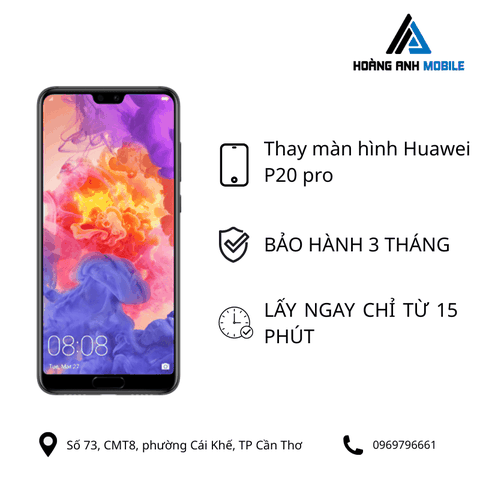 Thay màn hình Huawei P20 pro